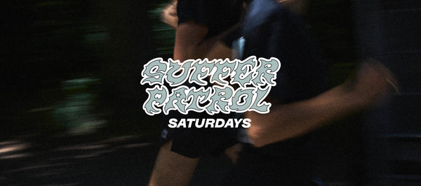 Suffer Patrol Saturdays – Sommer Edition 2025